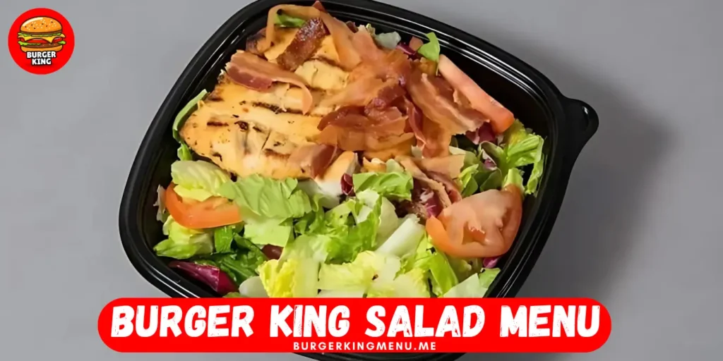 Burger King Salad Menu
